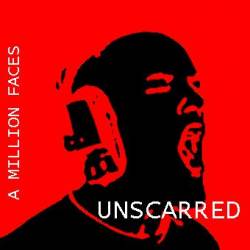 Unscarred (SWE) : A Million Faces